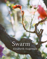 Swarm - Elizabeth Hogeman